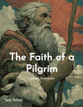 The Faith of a Pilgrim