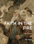 Faith in the Fire