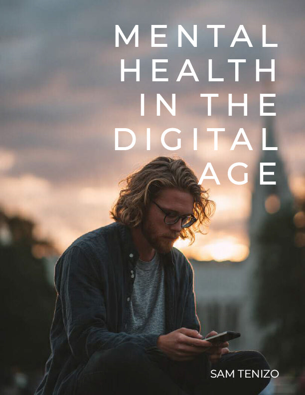 Mental Health in the Digital Age
