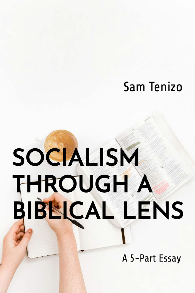 Socialism Through a Biblical Lens