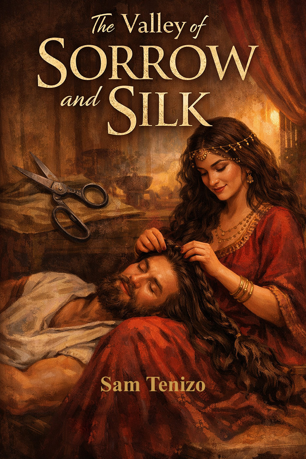 The Valley of Sorrow and Silk