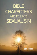 Bible Characters Who Fell Into Sin